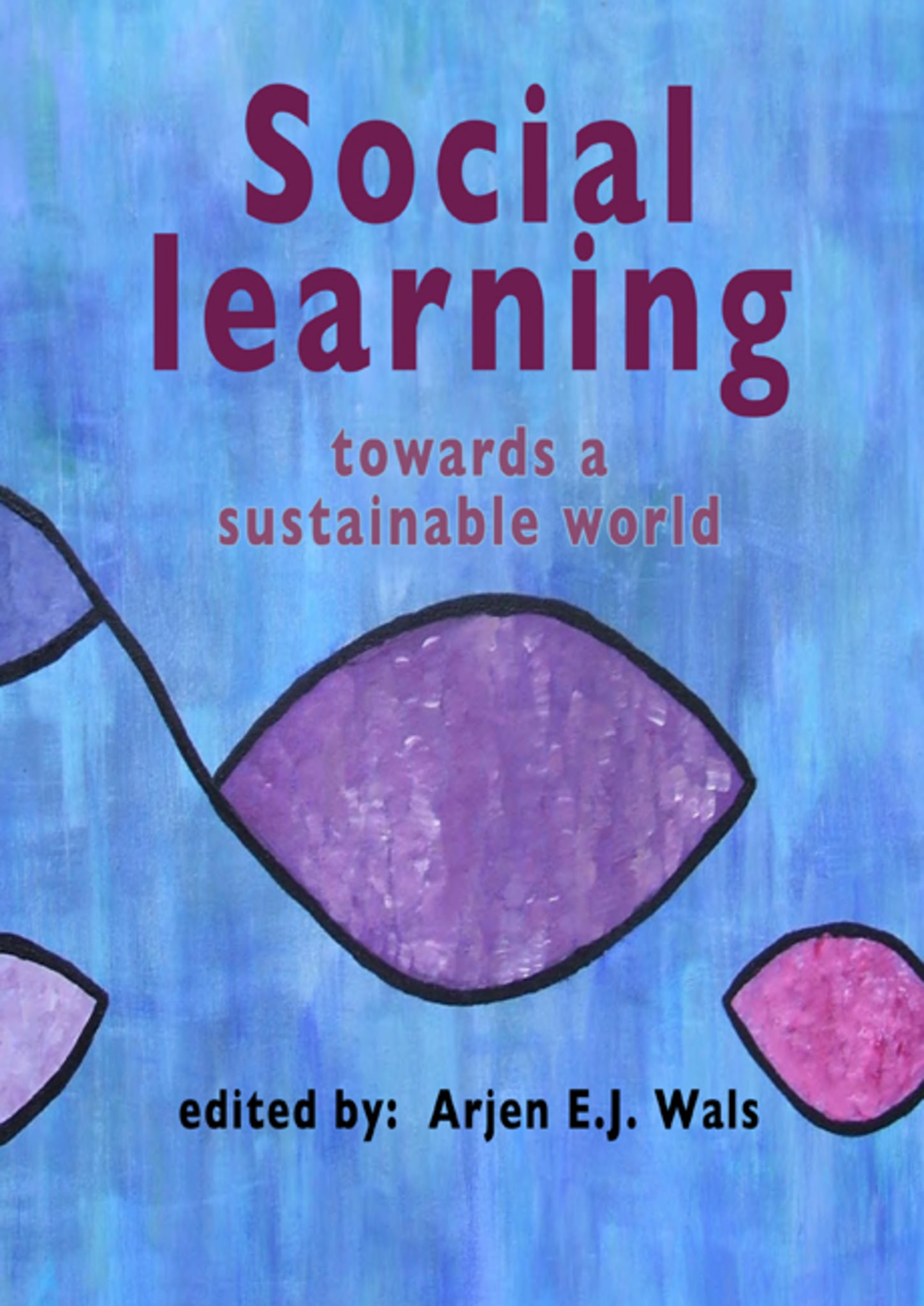 Cover image for Social learning towards a sustainable world ISBN 9789086860319